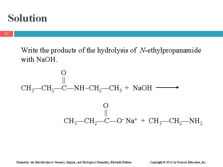 Solution 92 Write the products of the hydrolysis of N-ethylpropanamide with Na. OH. O