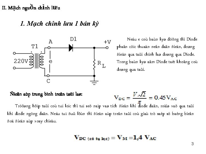 II. Mạch nguồn chỉnh lưu 1. Mạch chỉnh lưu 1 bán kỳ Neáu e