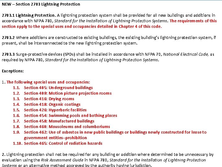 NEW – Section 2703 Lightning Protection 2703. 1 Lightning Protection. A lightning protection system