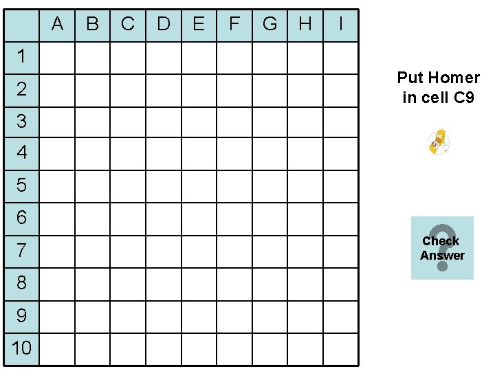 A B C D E F G H I 1 2 Put Homer in