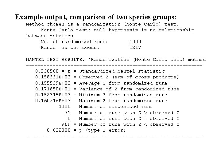 Example output, comparison of two species groups: Method chosen is a randomization (Monte Carlo)