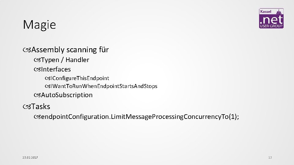 Magie Assembly scanning für Typen / Handler Interfaces IConfigure. This. Endpoint IWant. To. Run.