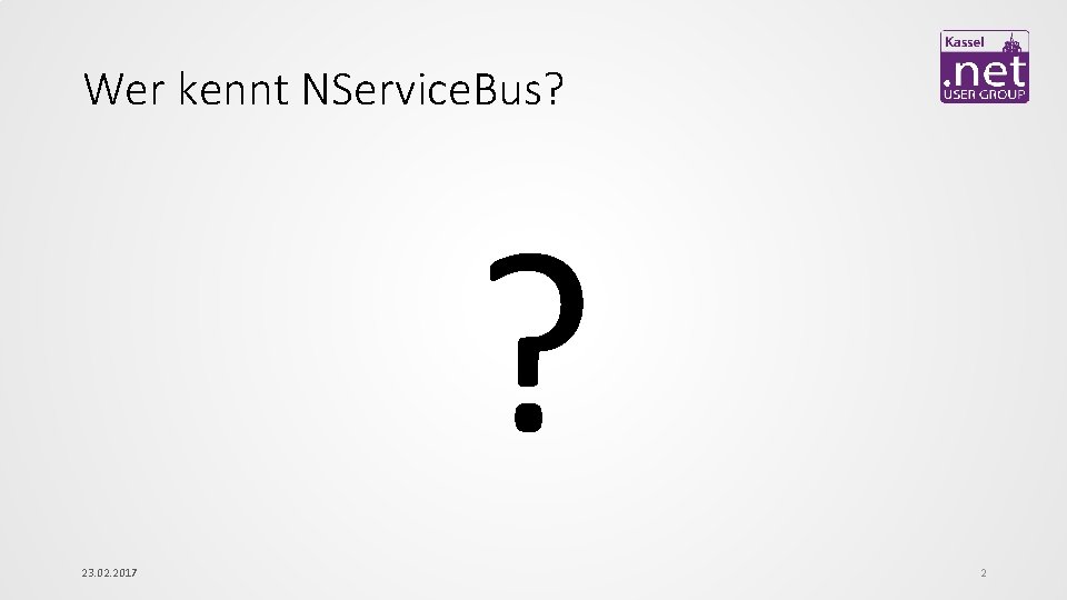 Wer kennt NService. Bus? ? 23. 02. 2017 2 