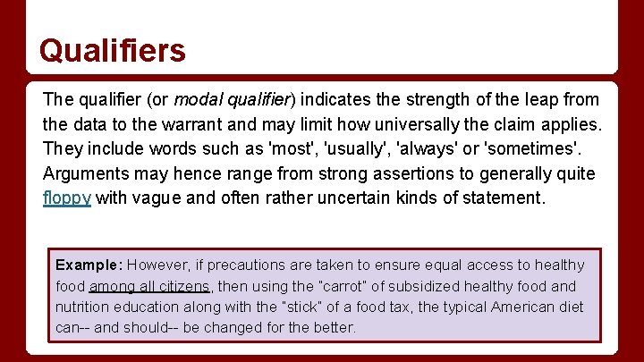 Qualifiers The qualifier (or modal qualifier) indicates the strength of the leap from the