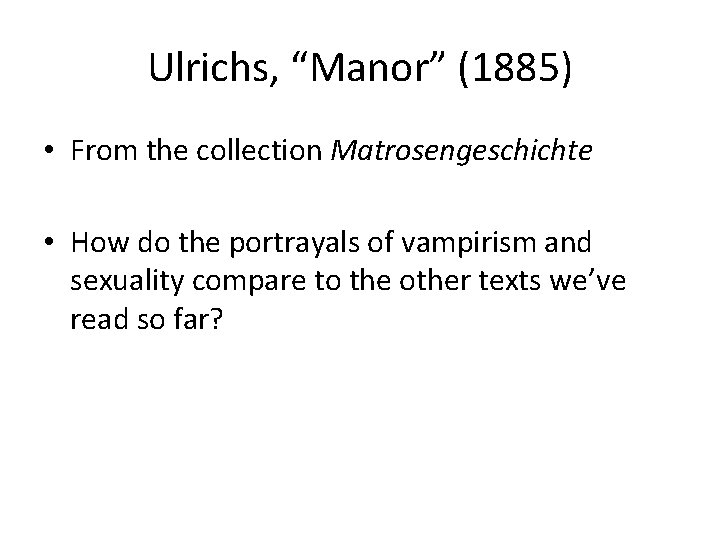 Ulrichs, “Manor” (1885) • From the collection Matrosengeschichte • How do the portrayals of