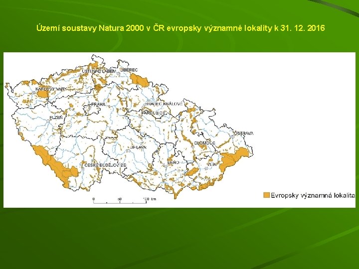 Území soustavy Natura 2000 v ČR evropsky významné lokality k 31. 12. 2016 