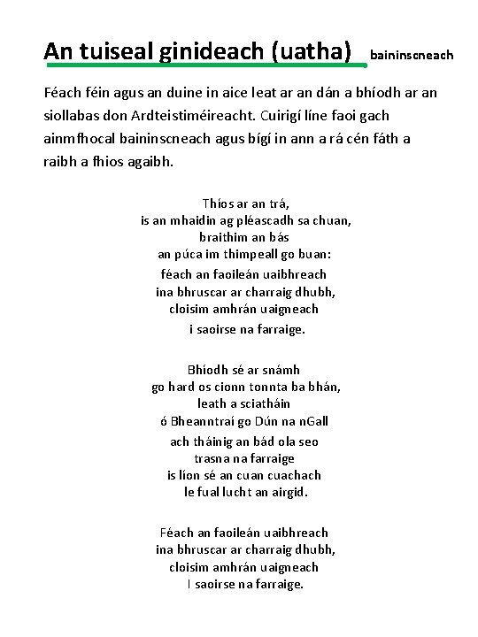 An tuiseal ginideach (uatha) baininscneach Féach féin agus an duine in aice leat ar