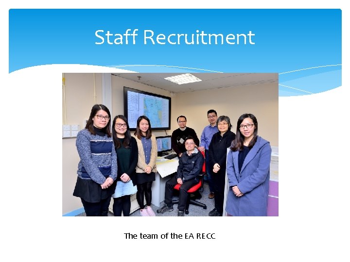 Staff Recruitment Group Photo The team of the EA RECC 