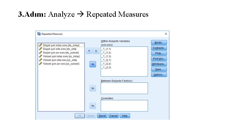 3. Adım: Analyze Repeated Measures 