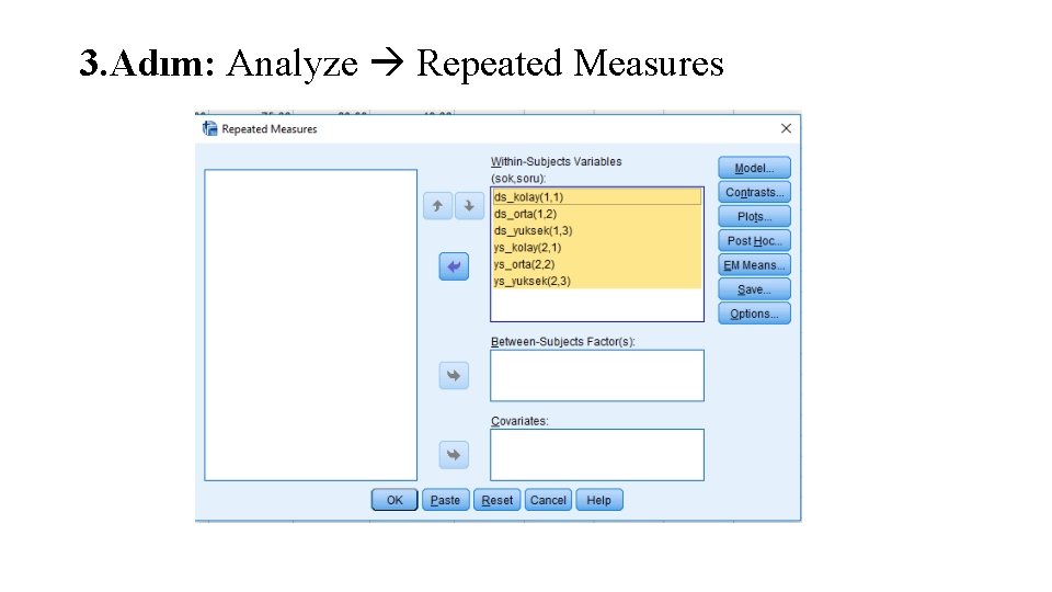 3. Adım: Analyze Repeated Measures 