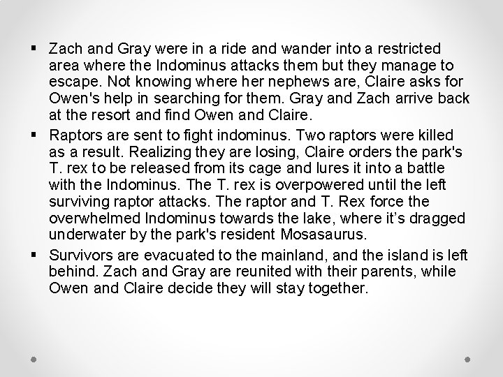 § Zach and Gray were in a ride and wander into a restricted area