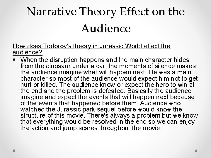Narrative Theory Effect on the Audience How does Todorov’s theory in Jurassic World affect