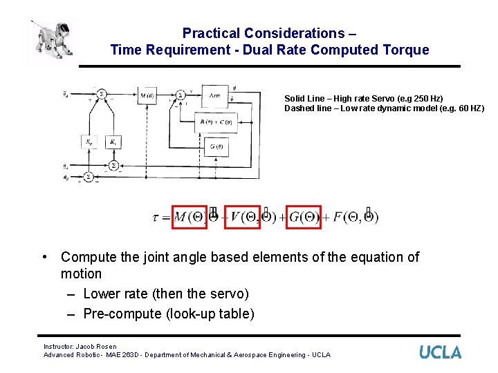 Practical Considerations – Time Requirement - Dual Rate Computed Torque Solid Line – High