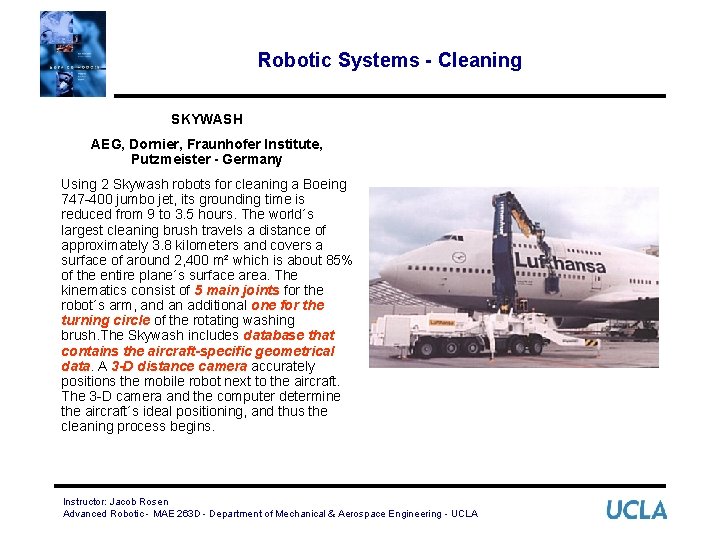 Robotic Systems - Cleaning SKYWASH AEG, Dornier, Fraunhofer Institute, Putzmeister - Germany Using 2