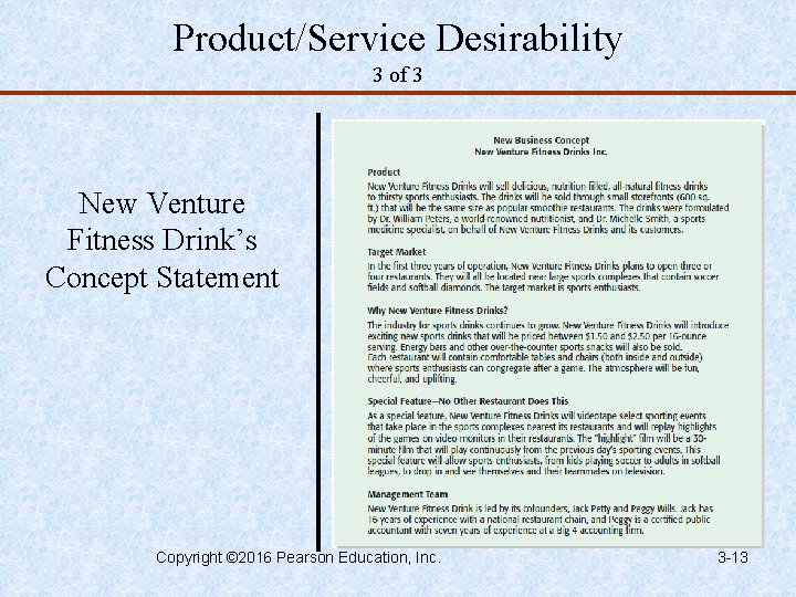 Product/Service Desirability 3 of 3 New Venture Fitness Drink’s Concept Statement Copyright © 2016