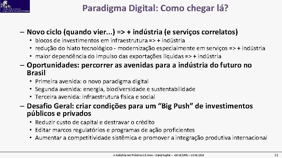 Paradigma Digital: Como chegar lá? – Novo ciclo (quando vier. . . ) =>