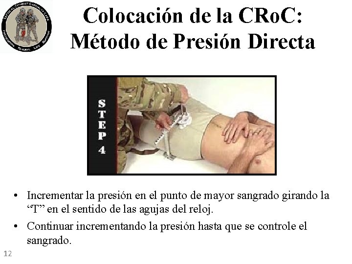Colocación de la CRo. C: Método de Presión Directa • Incrementar la presión en