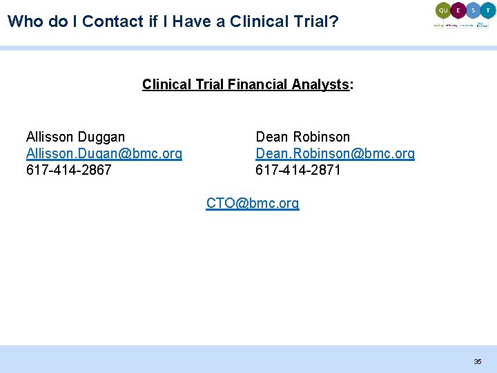 Who do I Contact if I Have a Clinical Trial? Clinical Trial Financial Analysts: