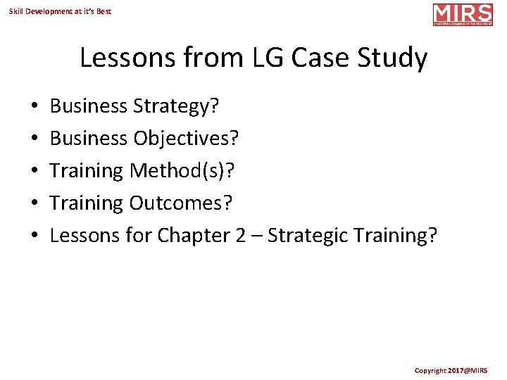 Skill Development at it’s Best Lessons from LG Case Study • • • Business