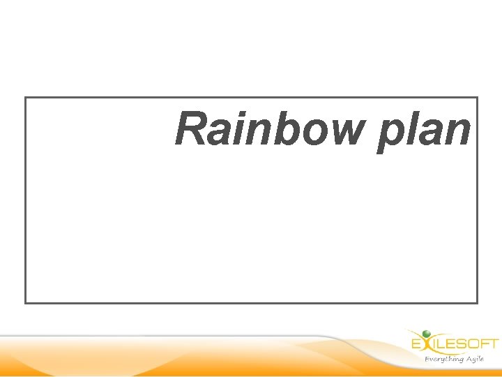 Rainbow plan 