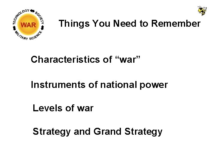 Things You Need to Remember Characteristics of “war” Instruments of national power Levels of