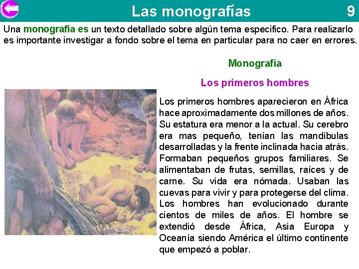 Las monografías 9 Una monografía es un texto detallado sobre algún tema especifico. Para