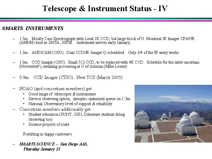 Telescope & Instrument Status - IV SMARTS INSTRUMENTS – 1. 5 m. Mostly Cass