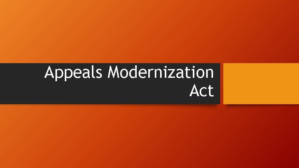 Appeals Modernization Act 