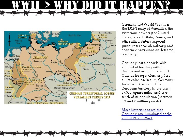 wwii > why did it happen? Germany lost World War I. In the 1919