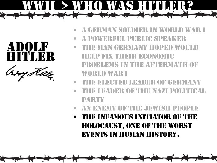 wwii > who was hitler? adolf hitler § a german soldier in world war