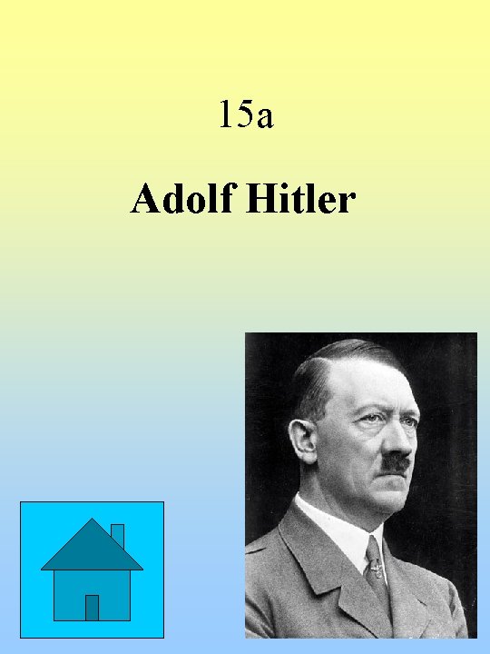 15 a Adolf Hitler 