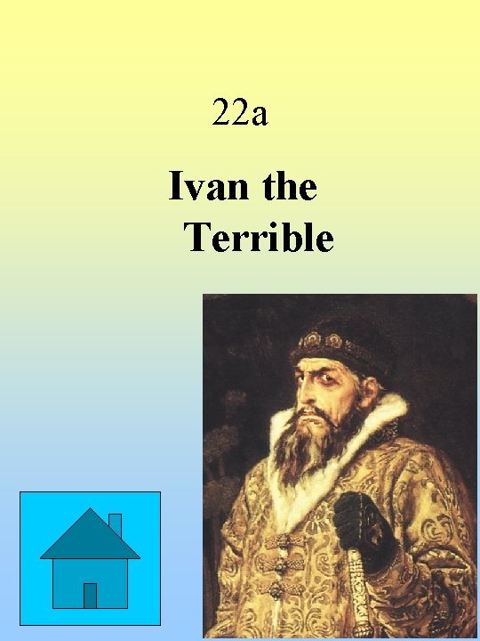 22 a Ivan the Terrible 