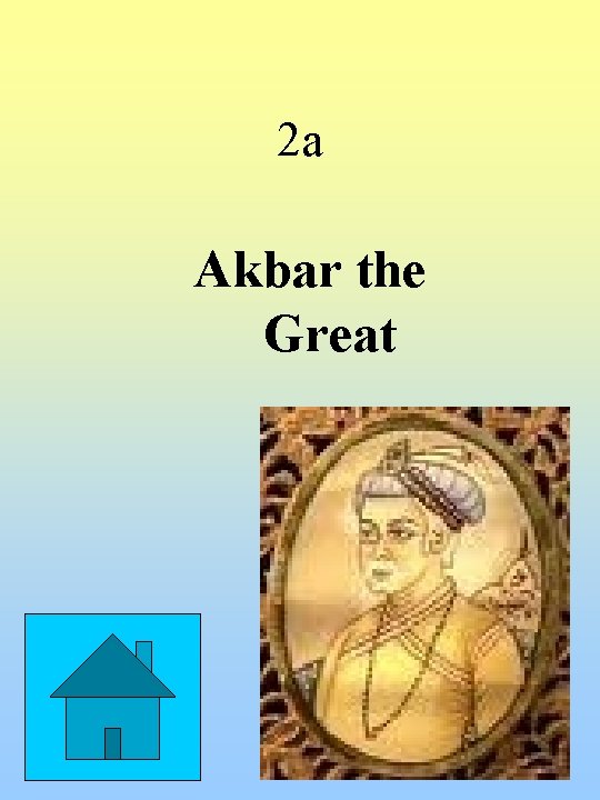 2 a Akbar the Great 