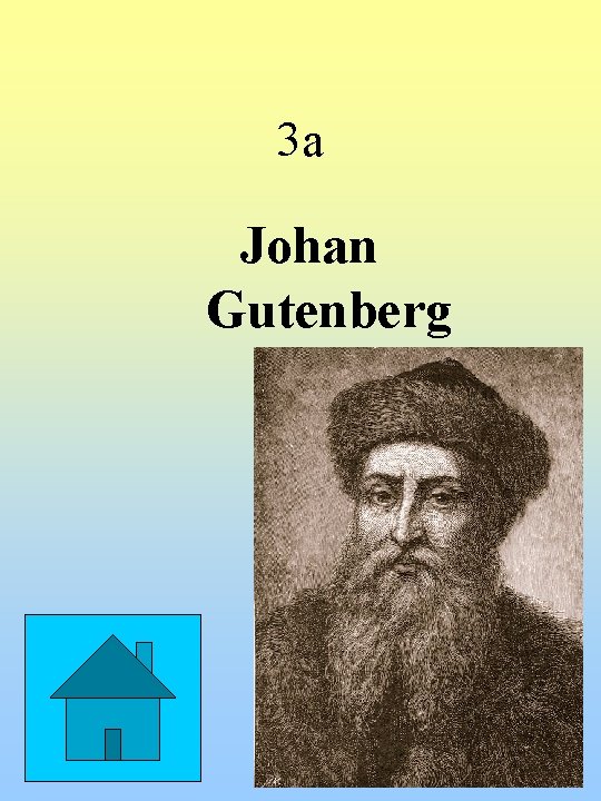 3 a Johan Gutenberg 