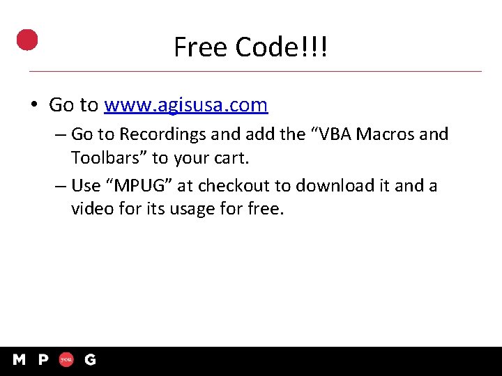 Free Code!!! • Go to www. agisusa. com – Go to Recordings and add