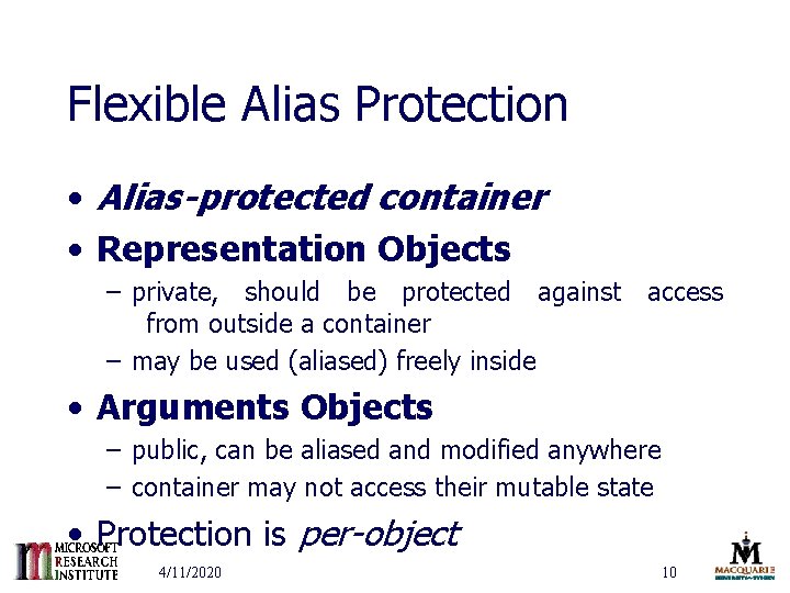 Flexible Alias Protection • Alias-protected container • Representation Objects – private, should be protected