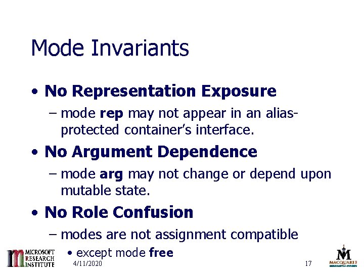 Mode Invariants • No Representation Exposure – mode rep may not appear in an
