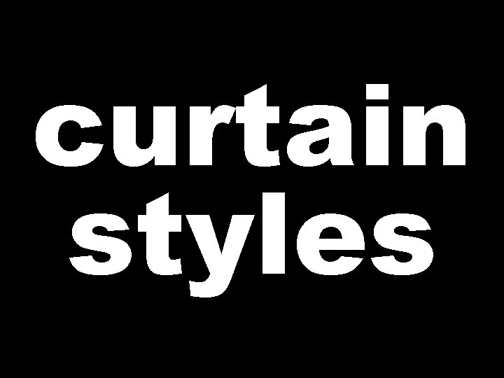 curtain styles 