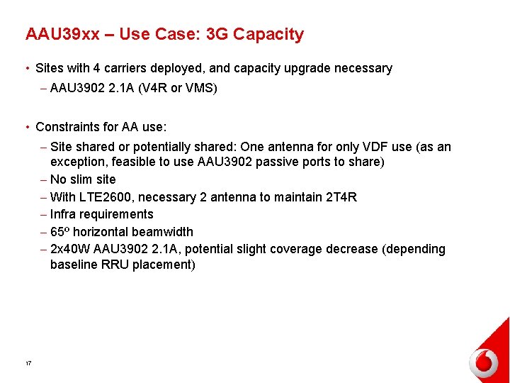 AAU 39 xx – Use Case: 3 G Capacity • Sites with 4 carriers