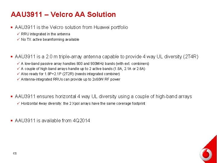 AAU 3911 – Velcro AA Solution § AAU 3911 is the Velcro solution from