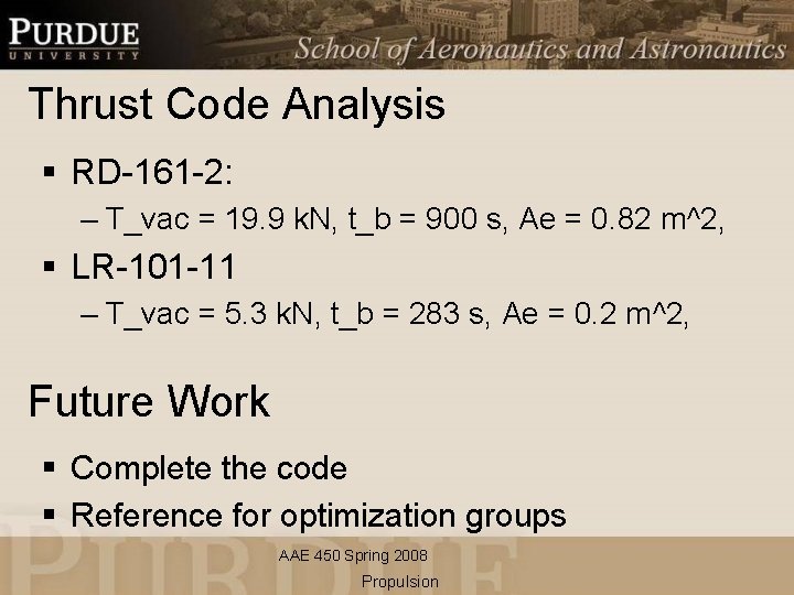 Thrust Code Analysis § RD-161 -2: – T_vac = 19. 9 k. N, t_b