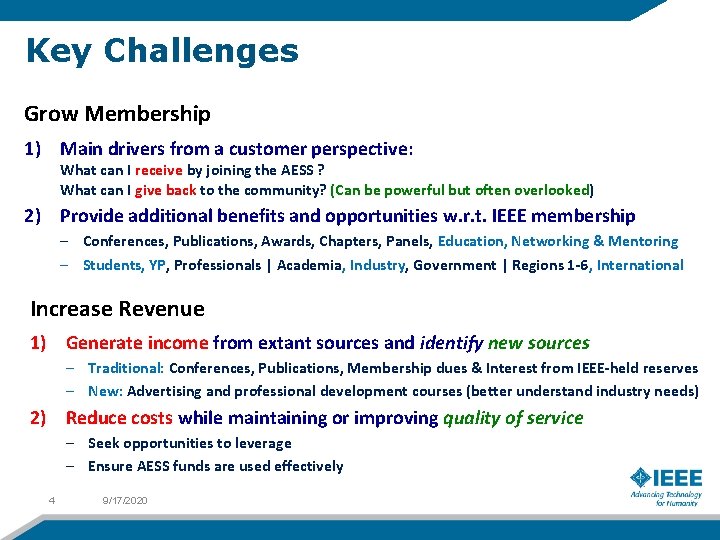 Key Challenges Grow Membership 1) Main drivers from a customer perspective: What can I