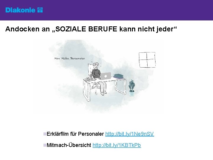 Andocken an „SOZIALE BERUFE kann nicht jeder“ n. Erklärfilm für Personaler http: //bit. ly/1