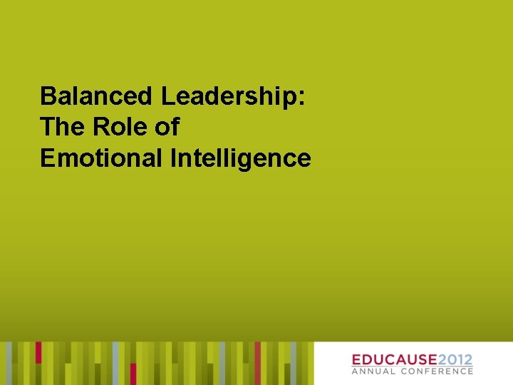 Balanced Leadership: The Role of Emotional Intelligence 