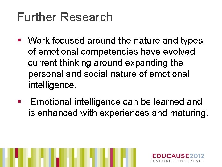 Further Research § Work focused around the nature and types of emotional competencies have