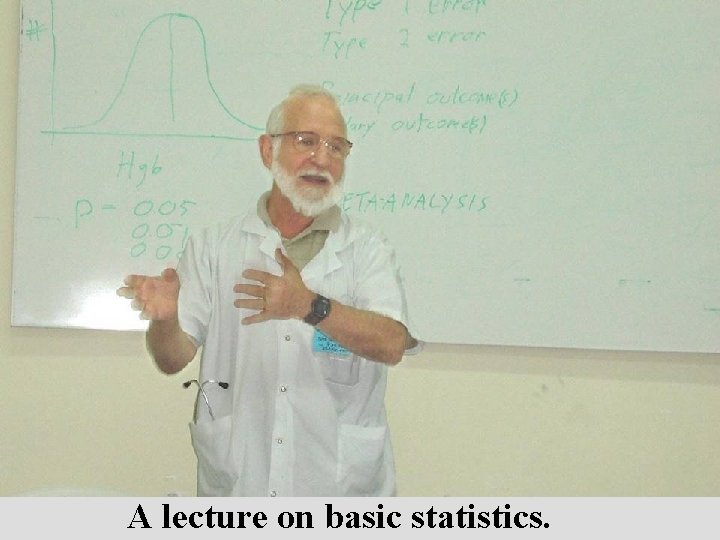 A lecture on basic statistics. 