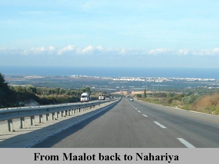 From Maalot back to Nahariya 