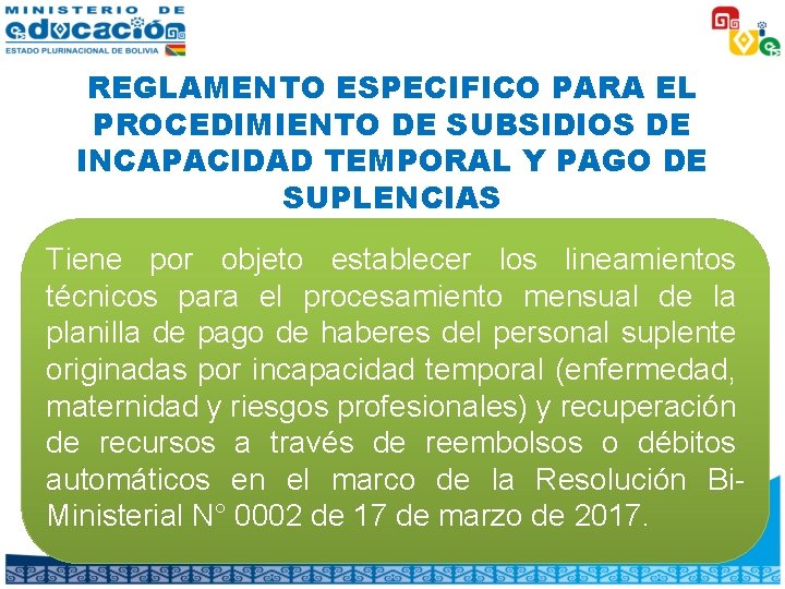 REGLAMENTO ESPECIFICO PARA EL PROCEDIMIENTO DE SUBSIDIOS DE INCAPACIDAD TEMPORAL Y PAGO DE SUPLENCIAS