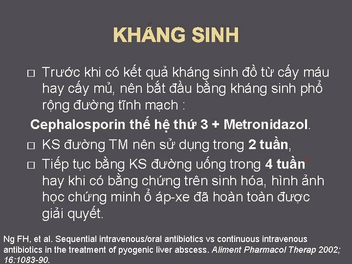 KHÁNG SINH Trước khi có kết quả kháng sinh đồ từ cấy máu hay