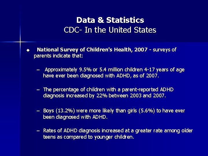 Data & Statistics CDC- In the United States u National Survey of Children's Health,